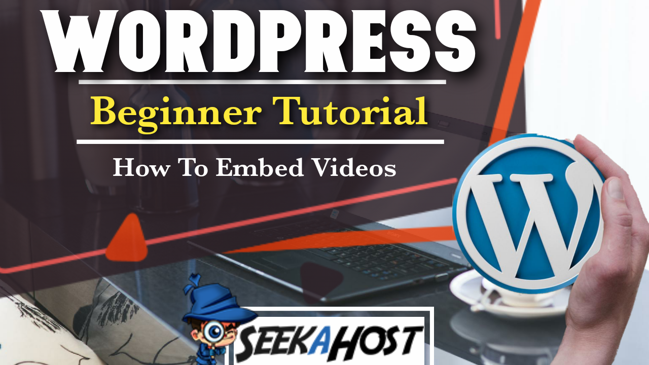 How To Embed Video In WordPress