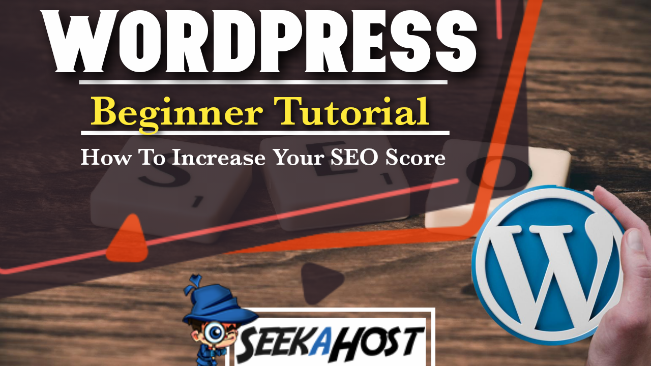 How to Increase Your SEO Score